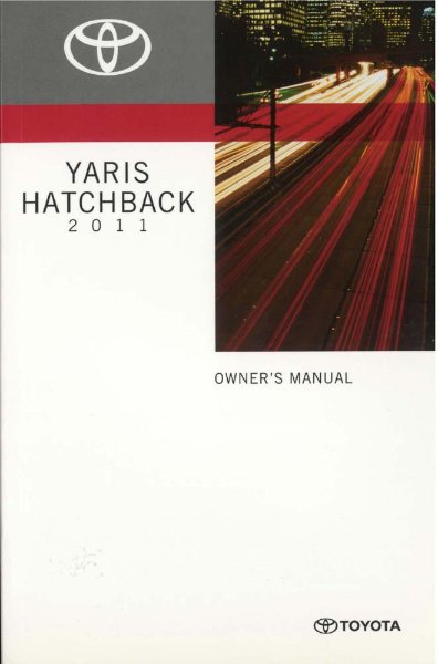 2011 Toyota Yaris Hatchback Owner's Manual