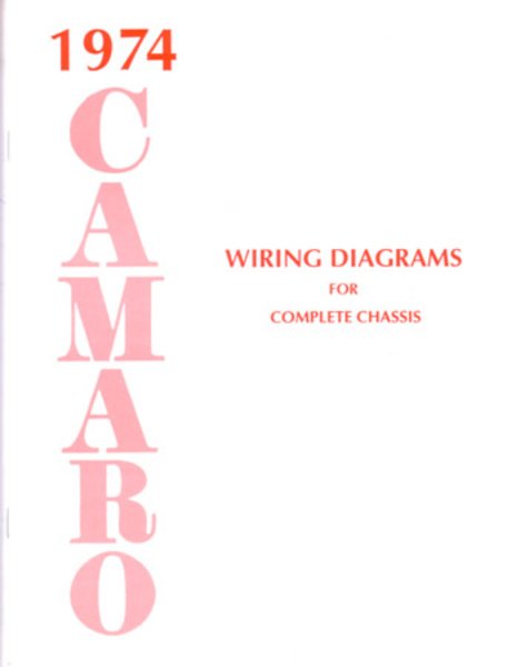 1974 Chevrolet Camaro Wiring Diagrams Manual