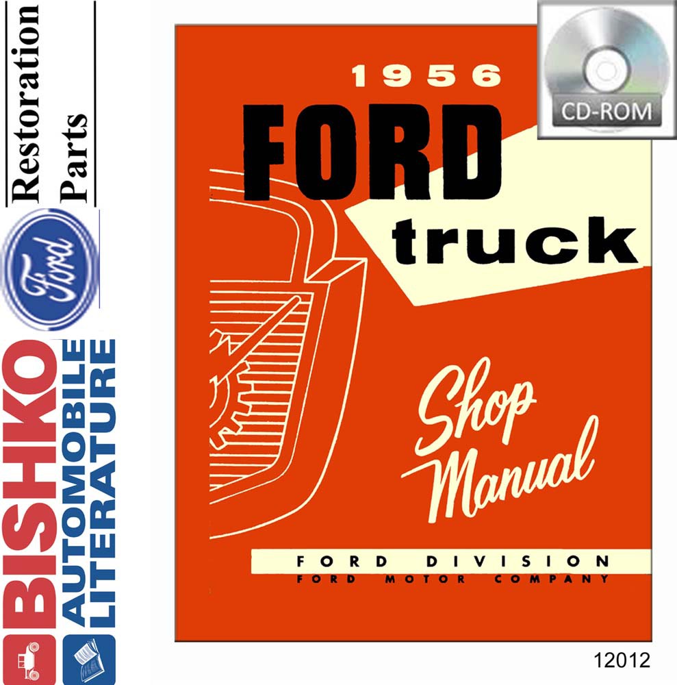 1956 FORD TRUCK Full Line Body, Chassis & Electrical Service Manual