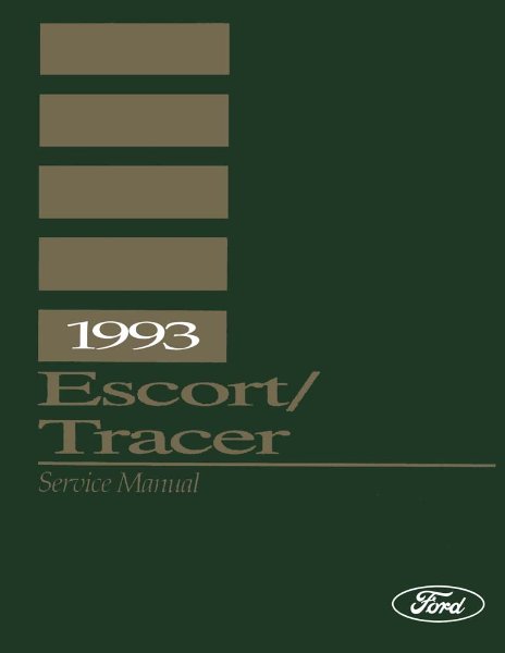 1993 Ford Escort, Tracer Factory Shop Service Manual