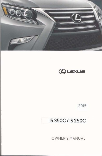 2015 Lexus IS 300C, 350C Owner's Manual