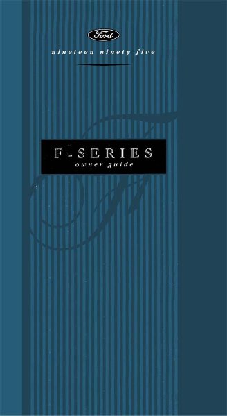 1995 Ford F-Series,  F-100, F-250, F-350 Truck Owner's Manual