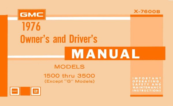 1976 GMC C/K 10, C/K 20, C/K 30 Owner's Manual