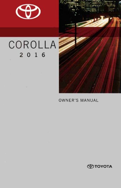 2016 Toyota Corolla Owner's Manual