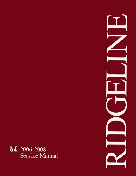 2006–2008 Honda Ridgeline Factory Shop Service Manual
