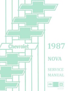 1987 Chevrolet Nova Factory Shop Service Manual