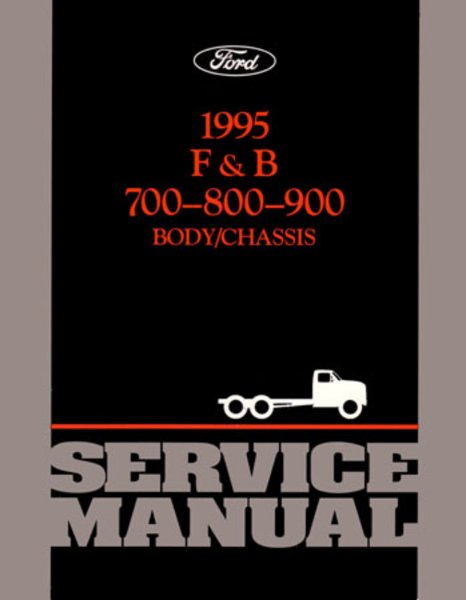 1995 Ford Medium, Heavy Duty Truck Factory Shop Service Manual