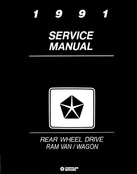 1991 Dodge Truck Ram Van, Ram Wagon Factory Shop Service Manual