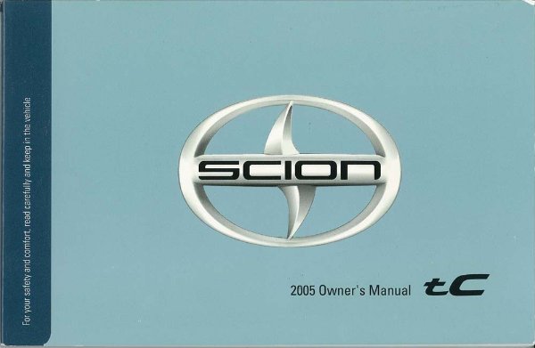 2005 Scion Scion TC Owner's Manual