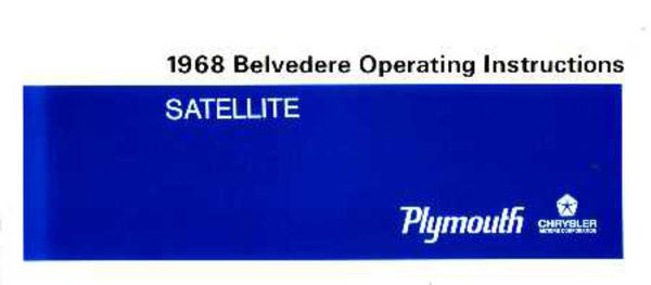 1968 Plymouth Belvedere, Road Runner, GTX & Satellite Owner's Manual