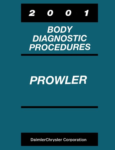 2001 Plymouth Prowler - Body Diagnostic Procedures ONLY Factory Shop Service Manual