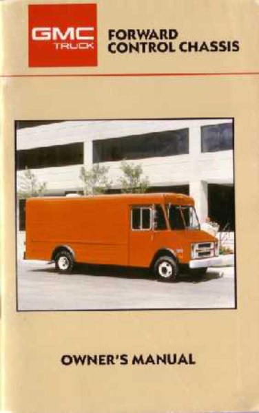 1987 GMC Forward Control Owner's Manual