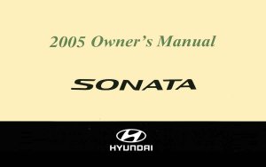 2005 Hyundai Sonata Owner's Manual