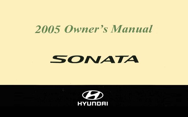 2005 Hyundai Sonata Owner's Manual