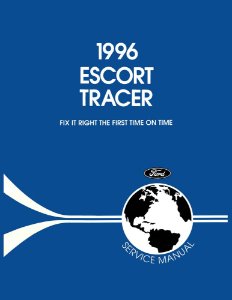 1996 Ford Escort, Tracer Factory Shop Service Manual
