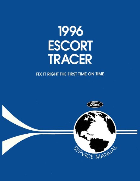 1996 Ford Escort, Tracer Factory Shop Service Manual