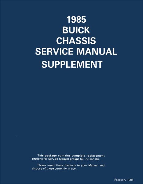 1985 Buick ALL MODELS - CHASSIS Factory Shop Service Manual
