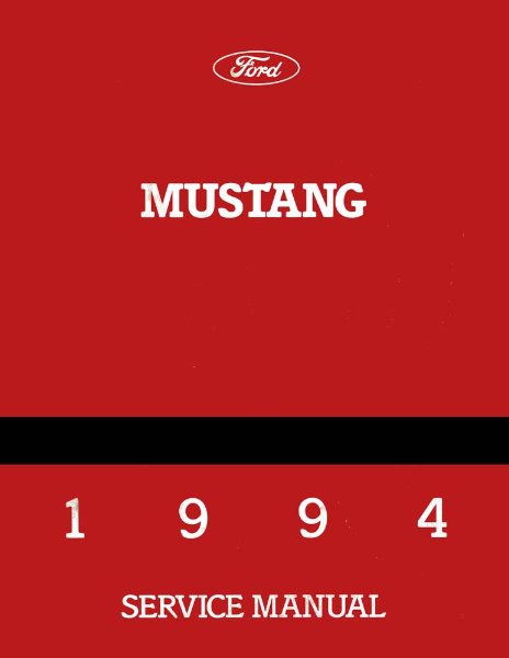 1994 Ford Mustang Factory Shop Service Manual