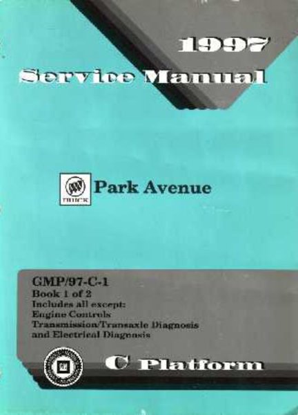 1997 Buick Park Avenue Factory Shop Service Manual