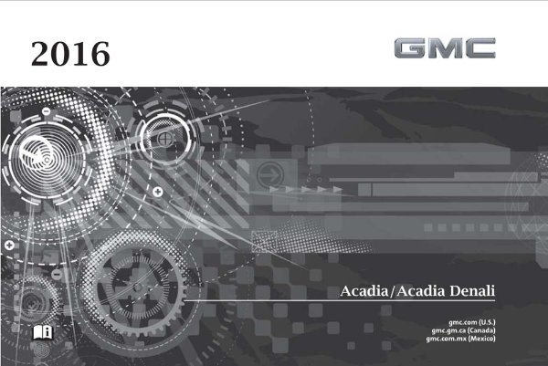 2016 GMC Acadia Owner's Manual