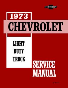 1973 Chevrolet C10, C20, C30, K10, K20, K30 Factory Shop Service Manual