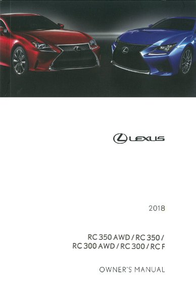 2018 Lexus RC F, RC 300, 350 Owner's Manual