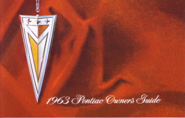 1963 Pontiac Bonneville, Catalina, Grand Prix, Star Chief Owner's Manual