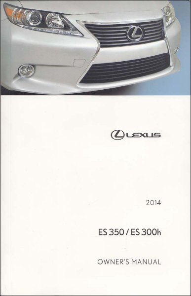 2014 Lexus 350, 300H Owner's Manual