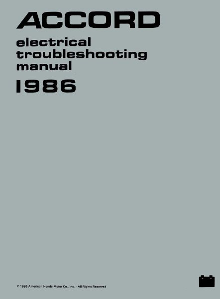 1986 Honda Accord Electrical Troubleshooting, ETM Wiring Diagrams Manual