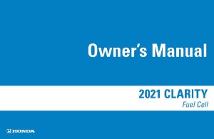 2021 Honda Clarity Fuel Cell Owner's Manual