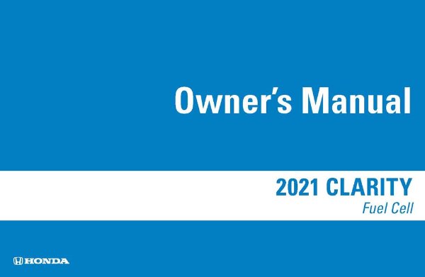 2021 Honda Clarity Fuel Cell Owner's Manual