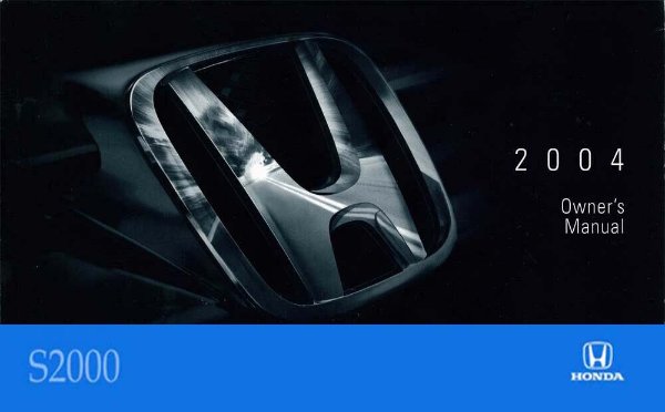 2004 Honda S2000 Owners Manual User Guide