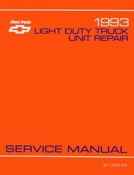 1993 Chevrolet Truck C10, C20, C30, K10, K20, K30 Factory Shop Service Manual