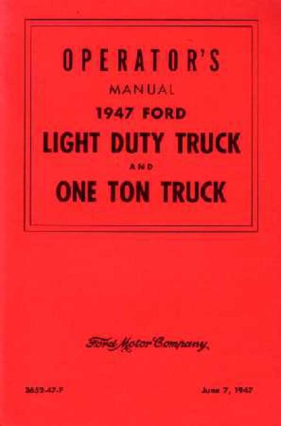 1947 Ford Truck All Models Owner's Manual