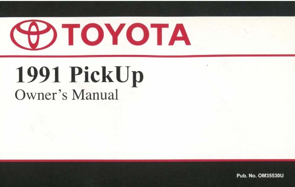 1991 Toyota Pickup Owner's Manual