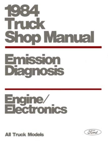 1984 Ford Truck Emissions Diagnostic Procedure Service Manual
