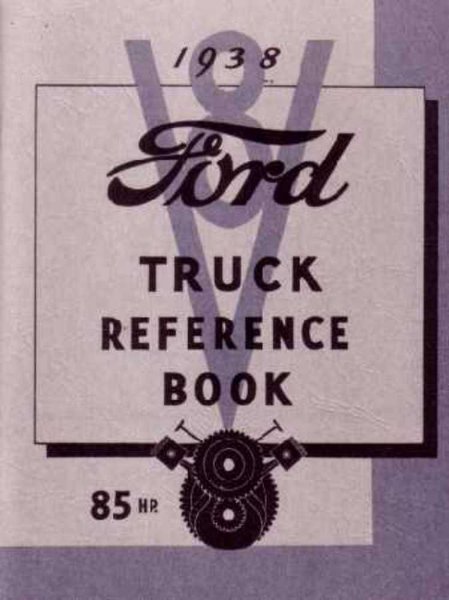 1938 Ford Truck All Models Owner's Manual