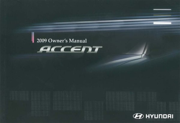 2009 Hyundai Accent Owner's Manual