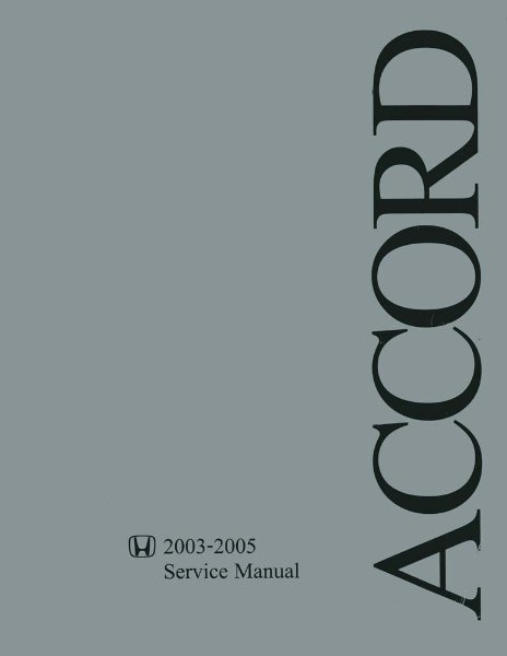 2003–2005 Honda Accord Factory Shop Service Manual