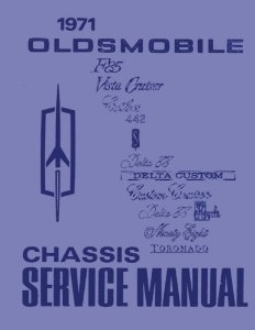 1971 Oldsmobile ALL MODELS - CHASSIS Factory Shop Service Manual