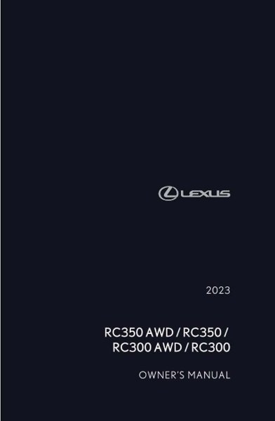 2023 Lexus RC 350 AWD, RC 350, RC 300 AWD, RC 300 Owner's Manual