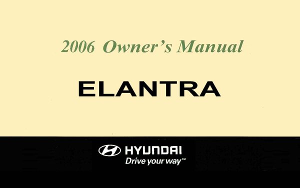 2006 Hyundai Elantra Owner's Manual