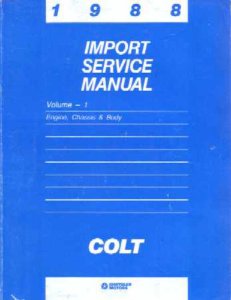 1988 Dodge Colt Factory Shop Service Manual
