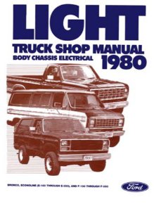 1980 Ford Truck F-100, F-150, F-250, F-350 Factory Shop Service Manual