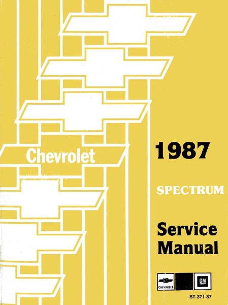 1987 Chevrolet Spectrum Factory Shop Service Manual