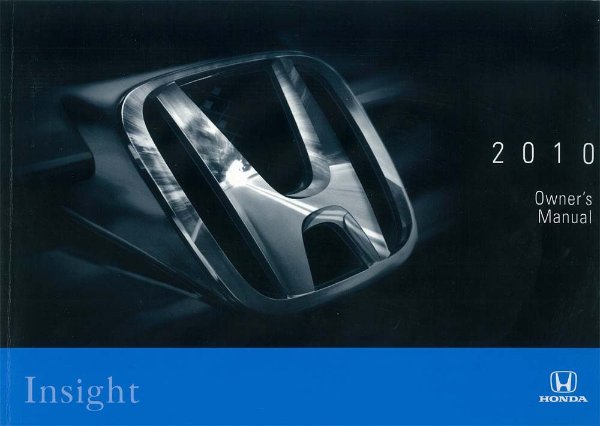 2010 Honda Insight Owner's Manual
