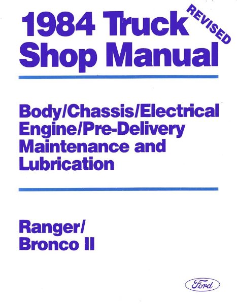 1983–1984 Ford Truck Bronco II, Ranger Factory Shop Service Manual