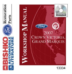 2007 Ford Crown Victoria, Town Car, Grand Marquis Factory Shop Service Manual