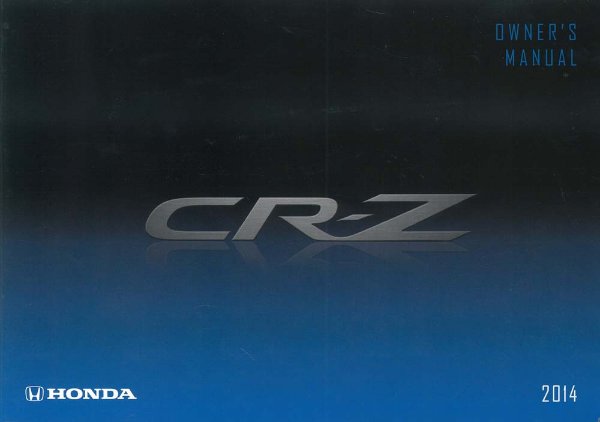 2014 Honda CR-Z Owner's Manual