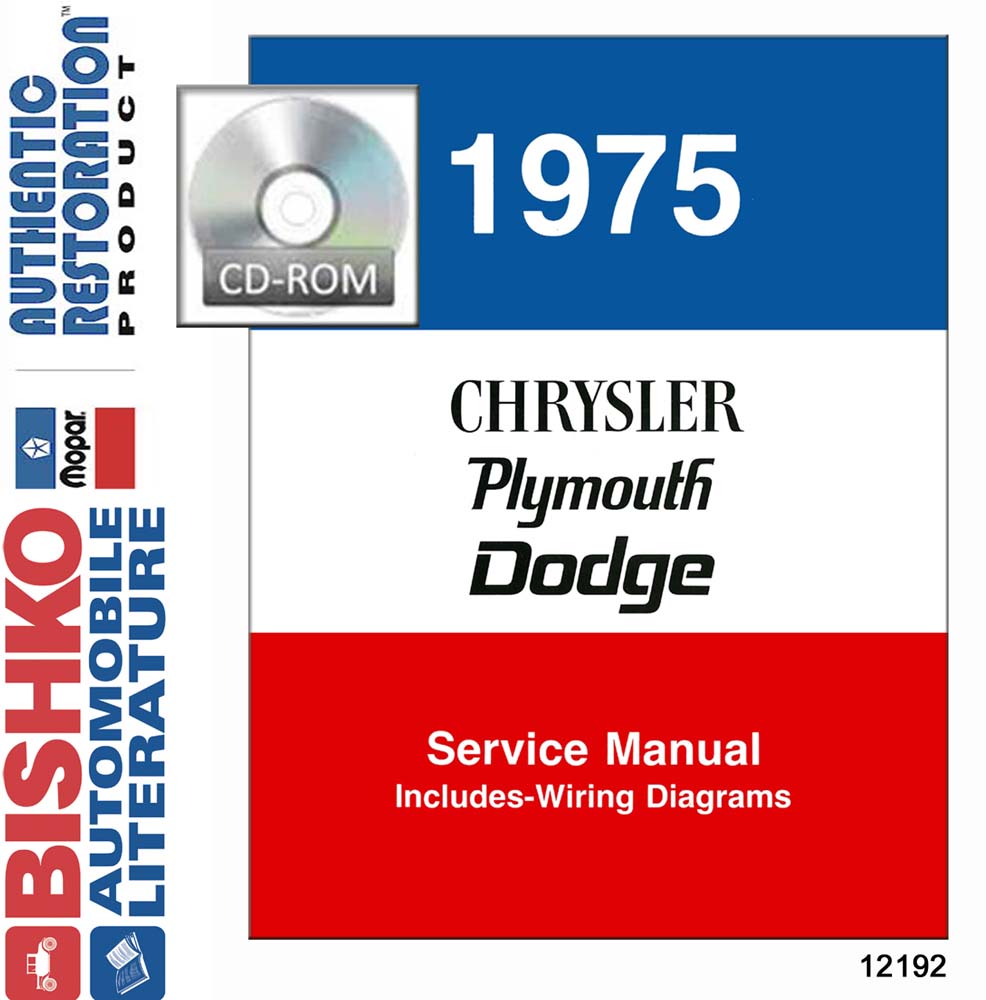 1975 Chrysler DODGE, PLYMOUTH - ALL MODELS Factory Shop Service Manual
